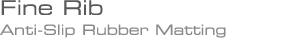 Fine Rib Roll Rubber